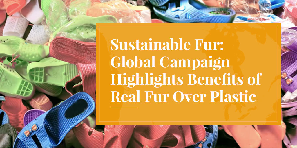 sustainable fur global campaign