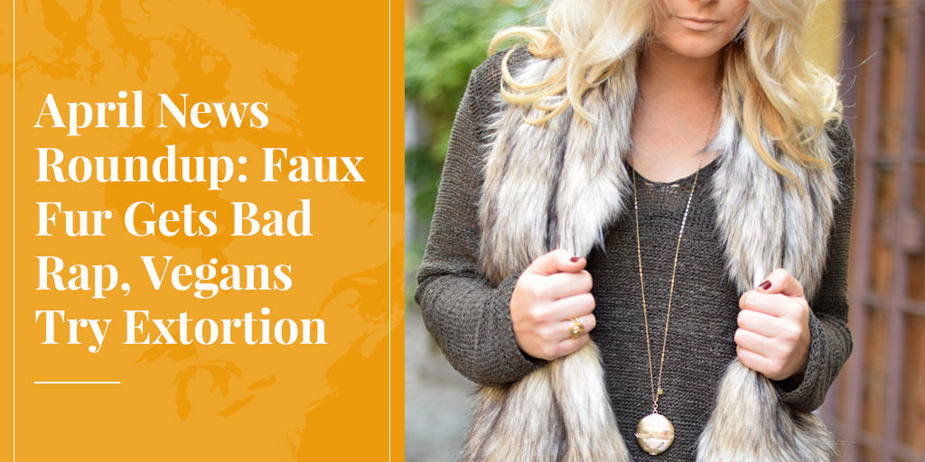 faux fur is getting bad press