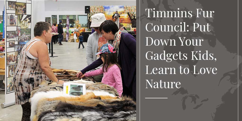 Timmins Fur Council educating